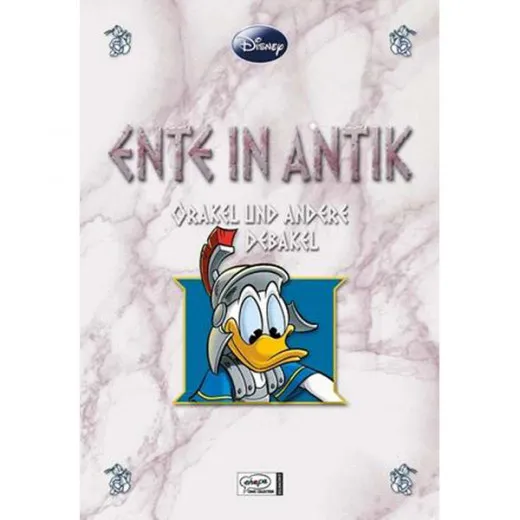 Enthologien 003 - Ente In Antik: Orakel Und Andere Debakel