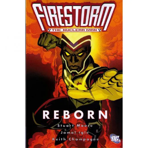 Firestorm The Nuclear Man Tpb - Reborn