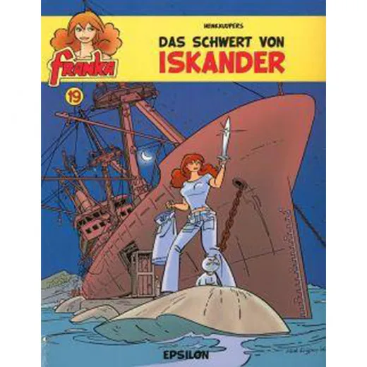 Franka 019 - Das Schwert Von Iskander