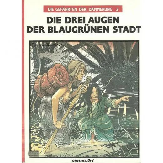 Gefhrten Der Dmmerung 002 - Die Drei Augen Der Blaugrnen Stadt