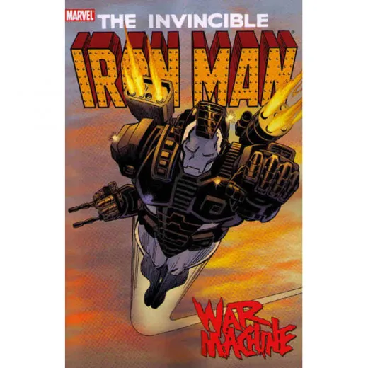 Invincible Iron Man Tpb - War Machine