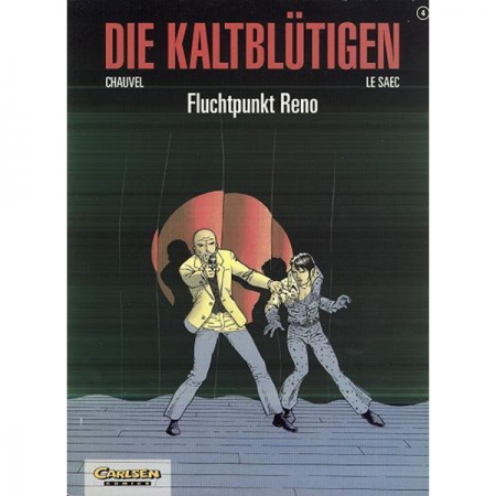 Die Kaltbltigen 004 - Fluchtpunkt Reno