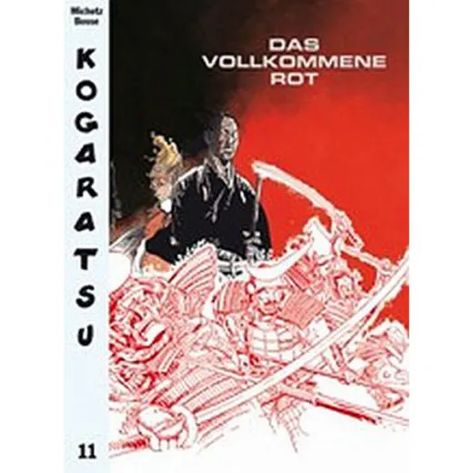 Kogaratsu 011 - Das Vollkommene Rot