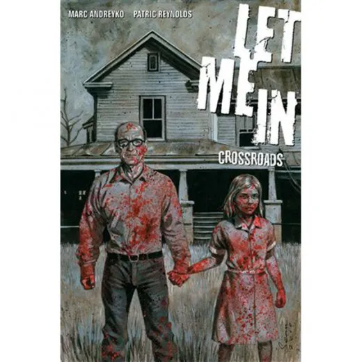 Let Me In Tpb 001 - Crossroads