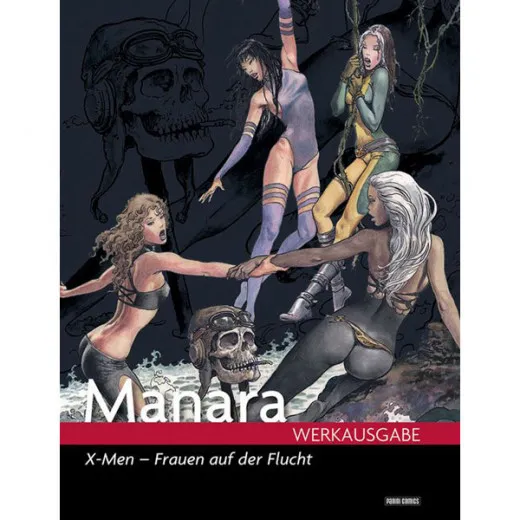 Manara Werksausgabe 013 - X-men - Frauen Auf Der Flucht