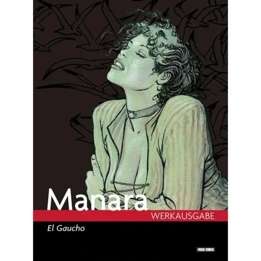 Manara Werksausgabe 005 - El Gaucho