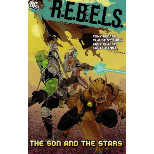 R.e.b.e.l.s. Tpb 003 - Son And The Stars