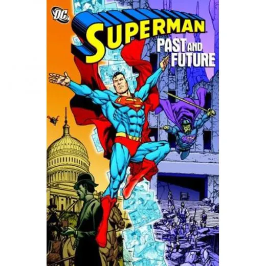 Superman Tpb - Past And Future