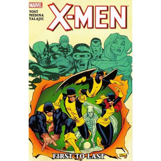 X-men Tpb - First To Last