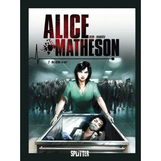 Alice Matheson 002 - Der Killer In Mir