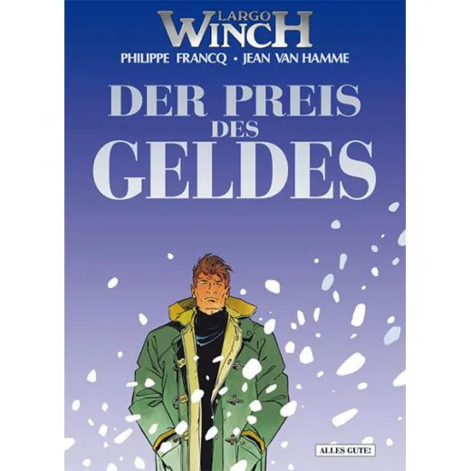 Largo Winch 013 - Der Preis Des Geldes