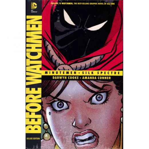 Before Watchmen Dlx Hc - Minutemen Silk Spectre