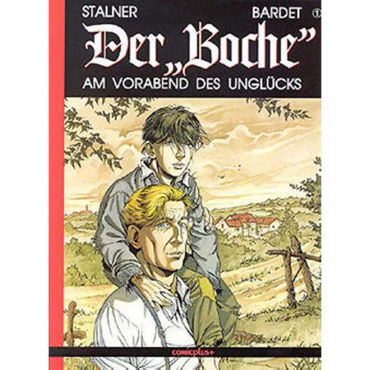 Boche, Der 001 - Am Vorabend Des Unglcks