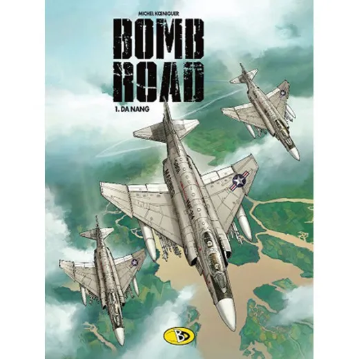 Bomb Road 001 - Da Nang