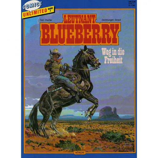 Comics Unlimited 005 - Leutnant Blueberry: Weg In Die Freiheit