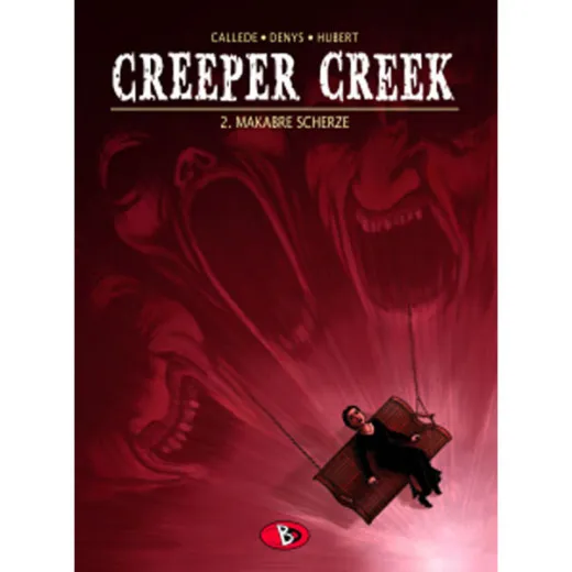 Creeper Creek 002 - Makabre Scherze