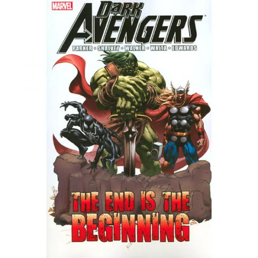 Dark Avengers Tpb - End Is Beginning