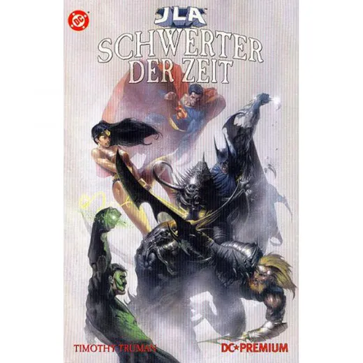 Dc Premium Sc 017 - Jla: Schwerter Der Zeit