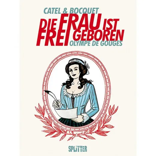 Frau Ist Frei Geboren - Olympe De Gouges