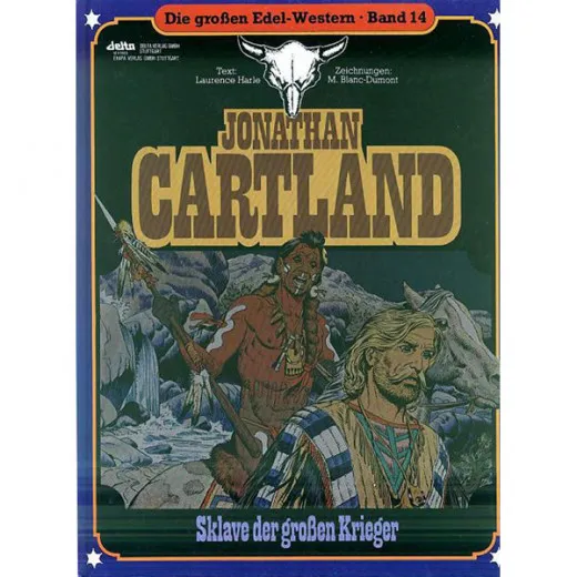 Die Groen Edel-western Hc 014 - Jonathan Cartland - Sklave Der Grossen Krieger