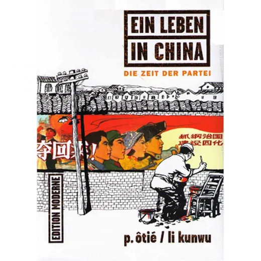 Ein Leben In China 002 - Die Zeit Der Partei