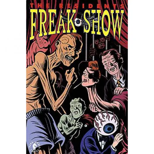 The Residents Tpb - Freak Show