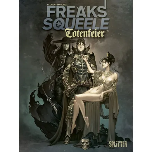 Freaks Squeele - Totenfeier 1