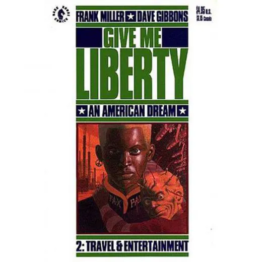 Give Me Liberty Tpb 002 - Travel & Entertainment