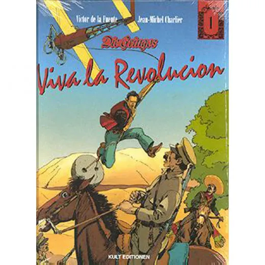 Gringos, Die 001 - Viva La Revolucion