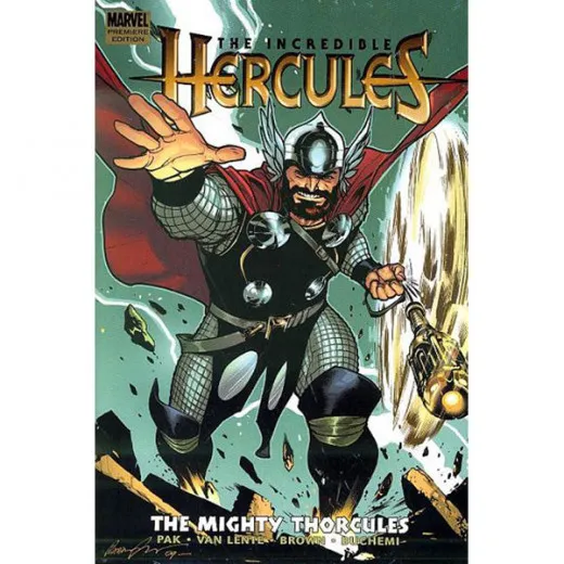 Incredible Hercules Premiere Edition Hc - The Mighty Thorcules