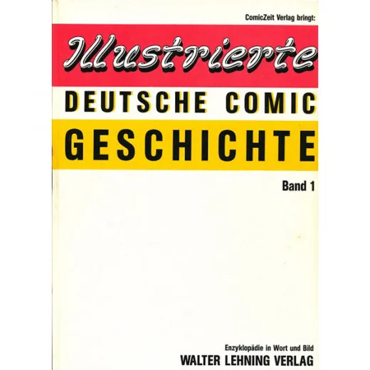 Illustrierte Deutsche Comic Geschichte 001 - Walter Lehning Verlag