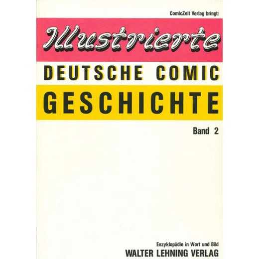 Illustrierte Deutsche Comic Geschichte 002 - Walter Lehning Verlag