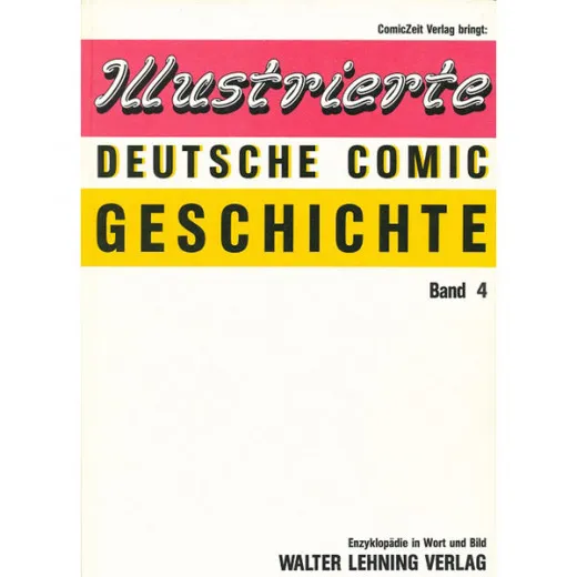 Illustrierte Deutsche Comic Geschichte 004 - Walter Lehning Verlag