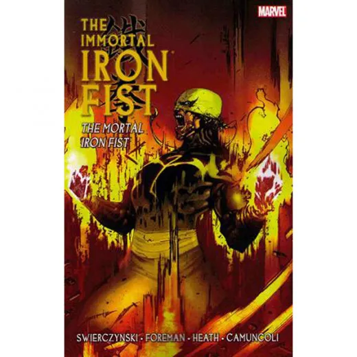 Immortal Iron Fist Tpb 004 - The Mortal Iron Fist