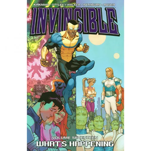 Invincible Tpb Vol. 017 - Whats Happening