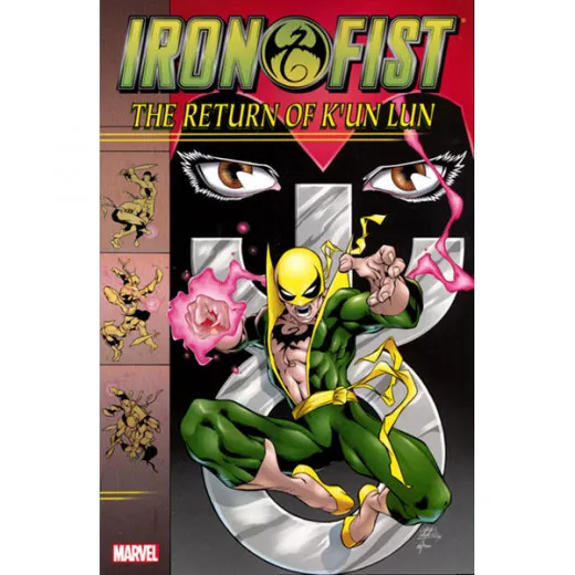 Iron Fist Tpb - Return Of Kun Lun