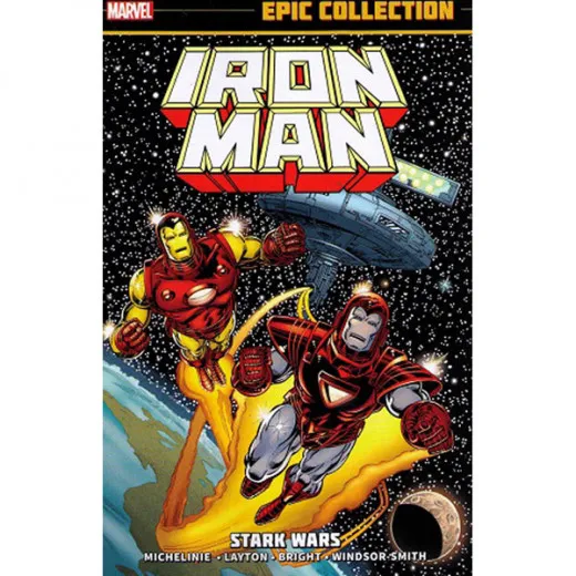 Iron Man Epic Collection Tpb - Stark Wars