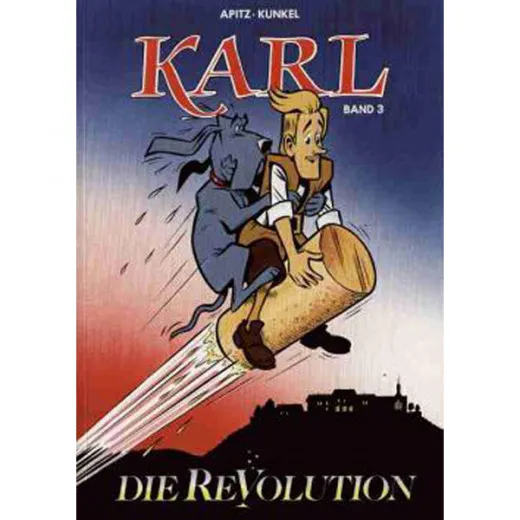 Karl 003 - Die Revolution