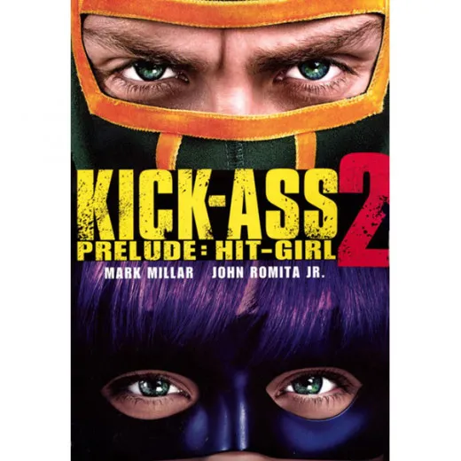 Kick Ass Tpb 002 - Prelude Hit-girl