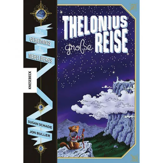 Thelonius Groe Reise 001 - Das Geheimnis Des Nebelbergs