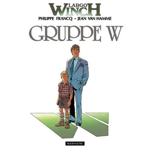 Largo Winch 002 - Gruppe W