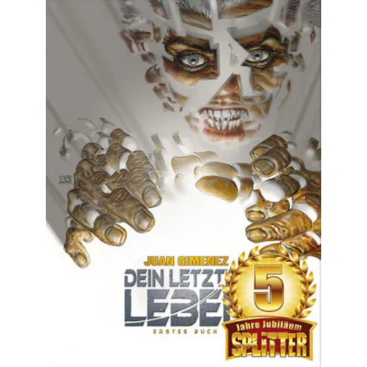 Dein Letztes Leben - Erstes Buch - Jubilumsausgabe