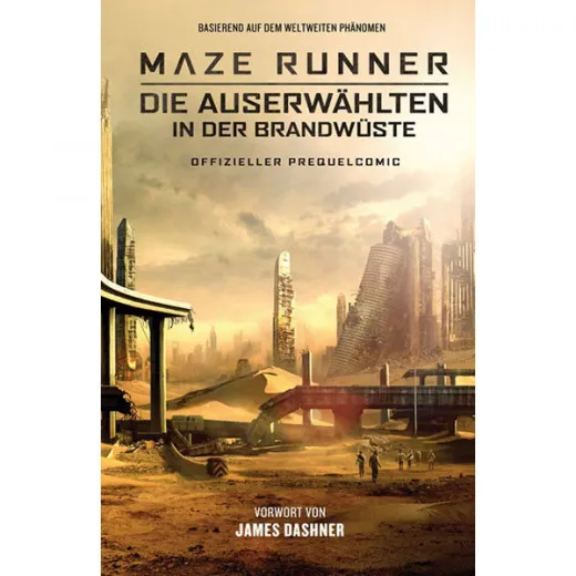 Maze Runner Sc - Die Auserwhlten In Der Brandwste  Offizieller Prequel-comic