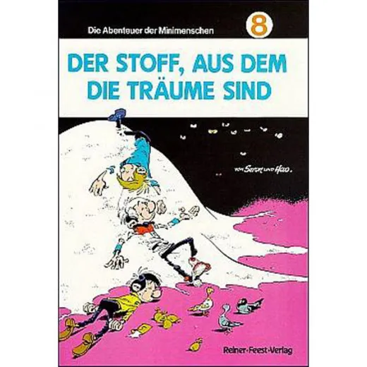 Abenteuer Der Minimenschen, Die 008 - Der Stoff, Aus Dem Die Trume Sind