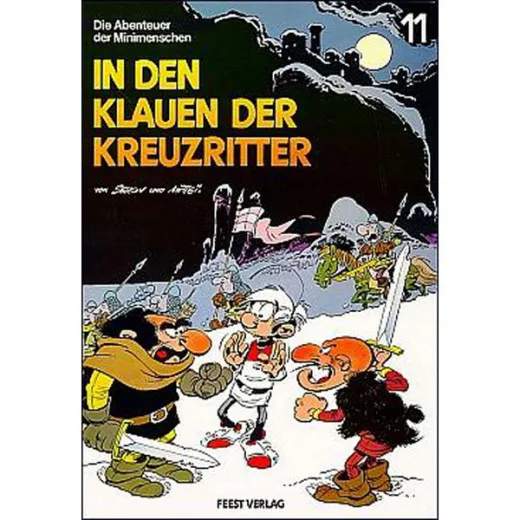 Abenteuer Der Minimenschen, Die 011 - In Den Klauen Der Kreuzritter