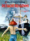 Mord Und Totschlag 003 - Die Rache Des Clowns