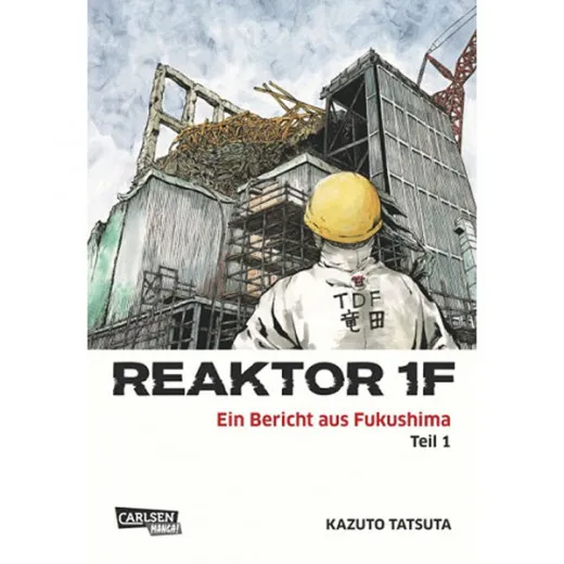 Reaktor 1f - Ein Bericht Aus Fukushima 001