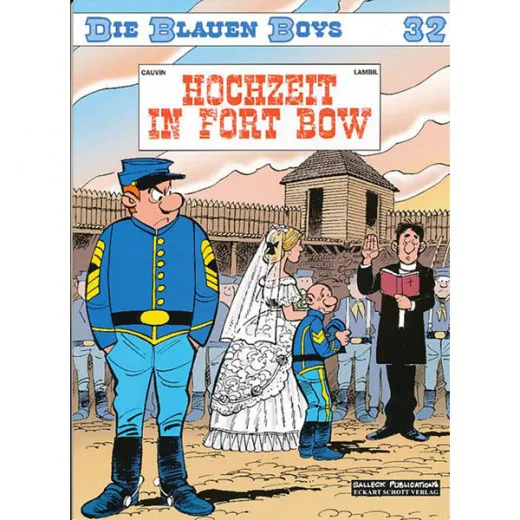 Blauen Boys, Die 032 - Hochzeit In Fort Bow