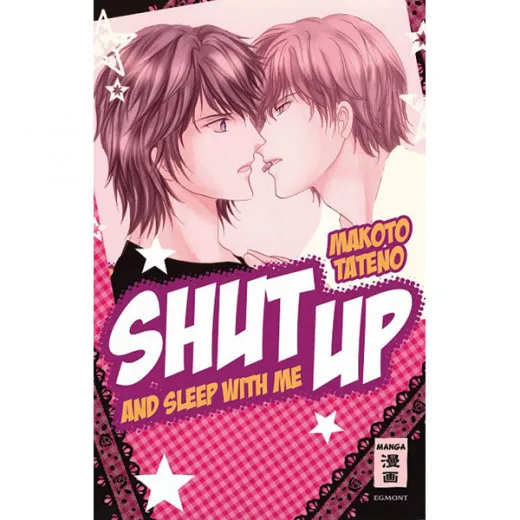 Shut Up And Sleep With Me