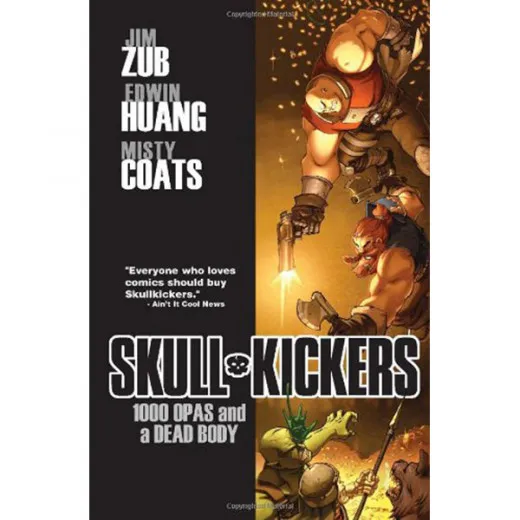 Skull Kickers Tpb 001 - 1000 Opas And A Dead Body